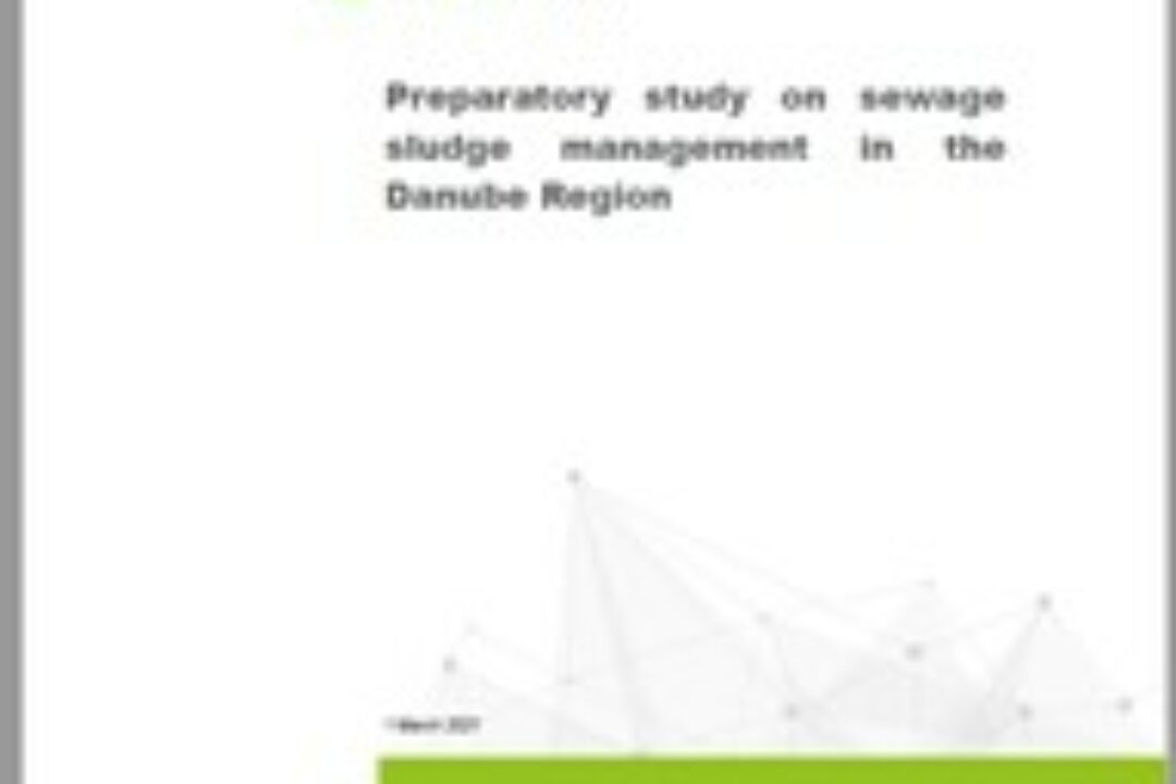 Preparatory study on sewage sludge management in the Danube Region